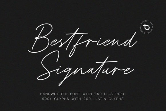 Bestfriend Signature: The Font That Elevates Your Brand