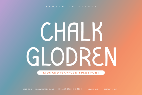 Chalk Glodren: A Playful Font for Dynamic Digital Campaigns