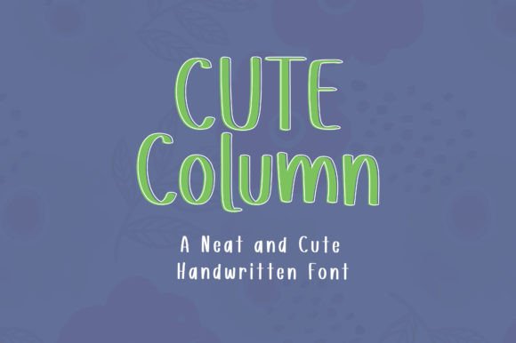 Cute Column Font: A Simple Upgrade for Your Brand