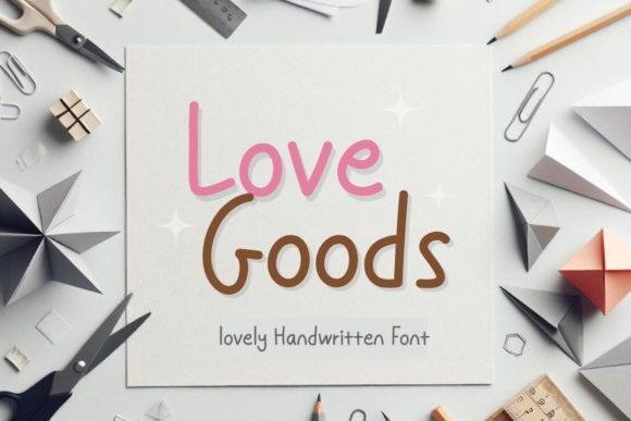 Love Goods: A Font That Elevates Your Brand