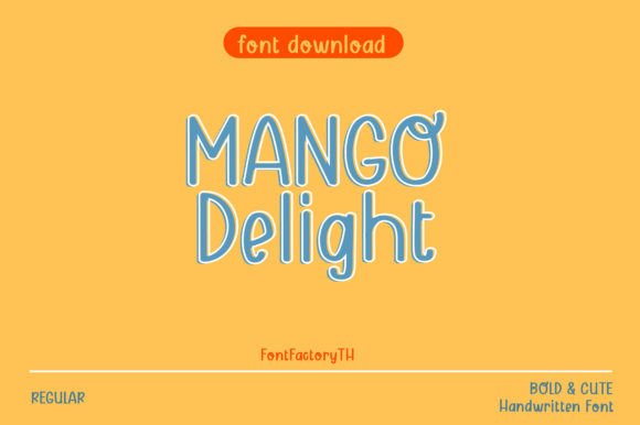 Mango Delight Font: A Sweet Addition to Your Branding Toolkit