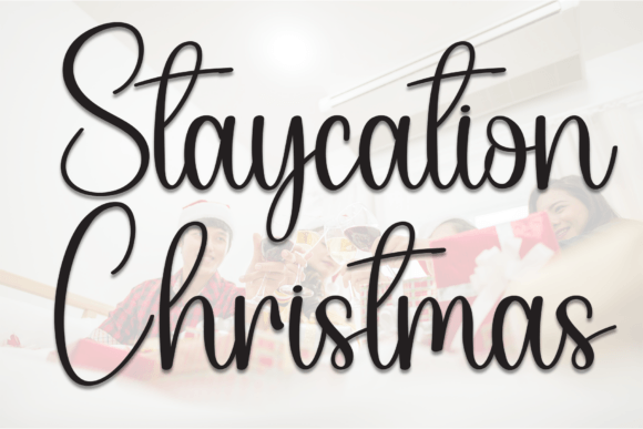Staycation Christmas: A Script Font for Creative Branding
