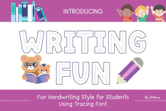 Writing Fun: A Font That Makes Learning Feel Like Play